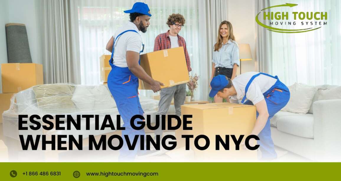 The Essential Guide When Moving to New York City